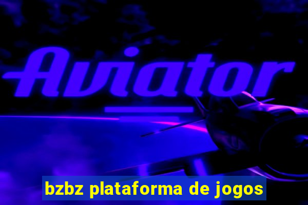 bzbz plataforma de jogos